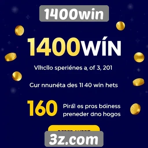 Promoções e bônus atraentes do 1400win para novos jogadores